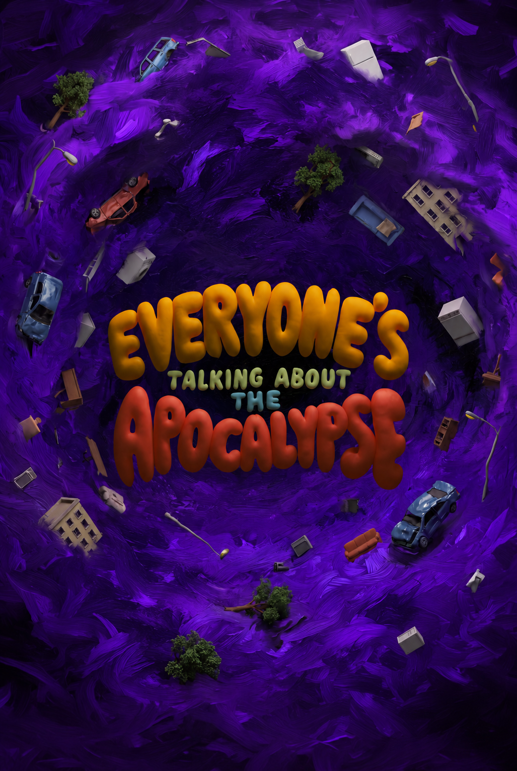 Everyone’s Talking About the Apocalypse poster